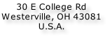 30 E College Rd Westerville, OH 43081 U.S.A.